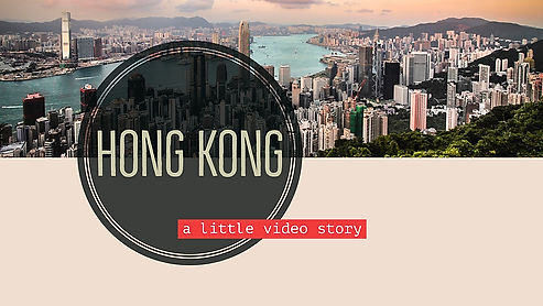 Hong Kong - a little video story
